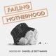 Failing Motherhood