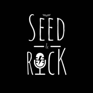 Seed and Rock