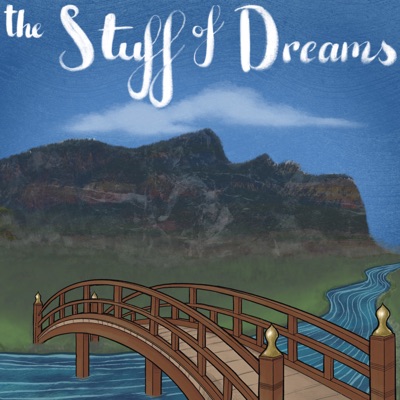 The Stuff of Dreams The Stuff of Dreams