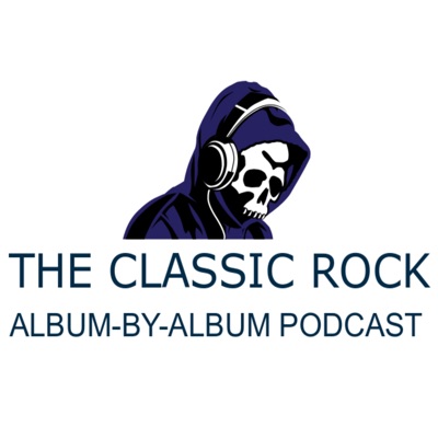 The Classic Rock Album-By-Album Podcast The Classic Rock Album-By-Album Podcast
