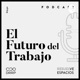 El Futuro del Trabajo por DRRP