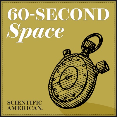 60-Second Space:Scientific American