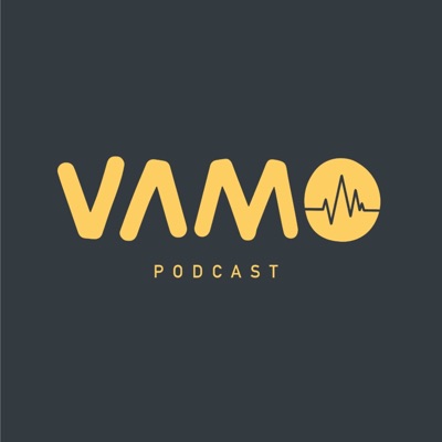VAMO Podcast:VAMO Podcast