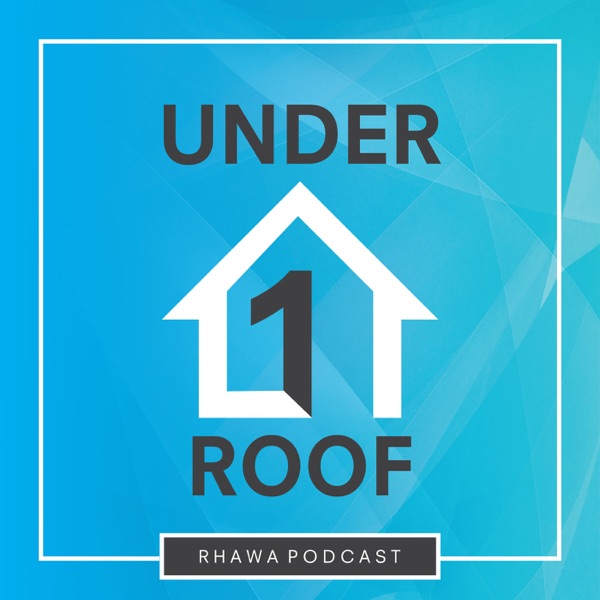 Under One Roof with RHAWA