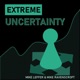 Extreme Uncertainty