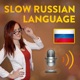 Slow Russian
