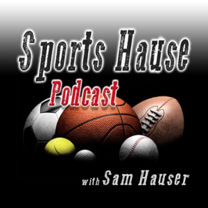 Sports Hause Podcast