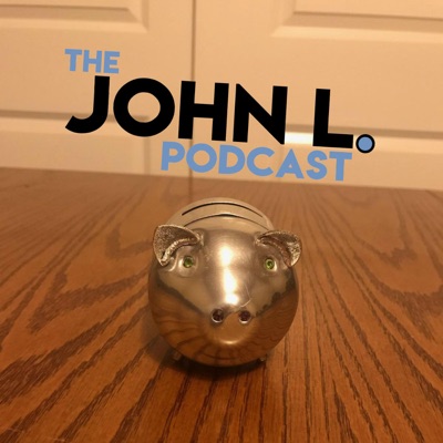 The John L Podcast