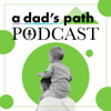 A Dad's Path - Will Braunstein