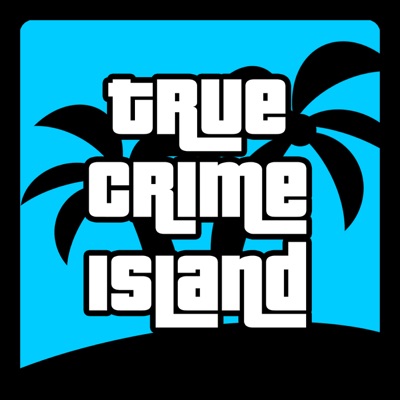 True Crime Island True Crime Island