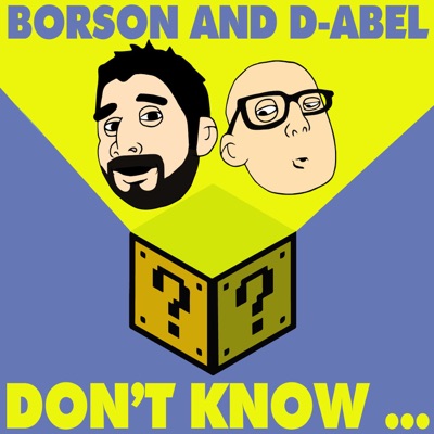 Borson And D-Abel Don't Know...