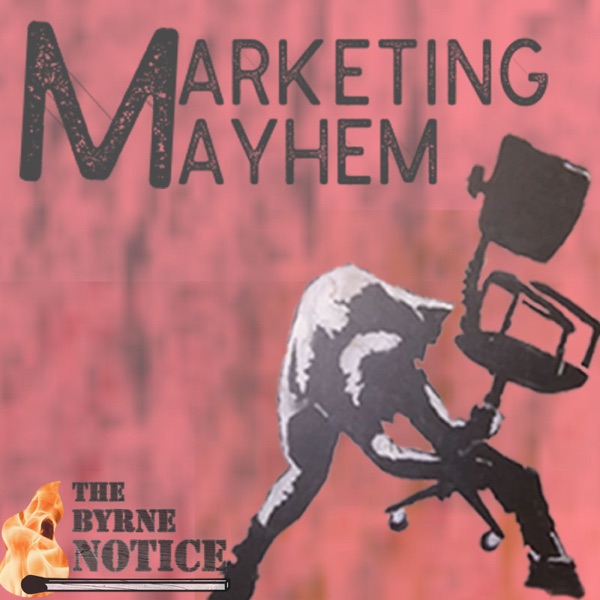 Marketing Mayhem- PR, Advertising & More