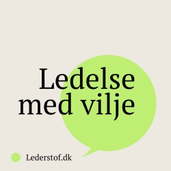 Ledelse med vilje