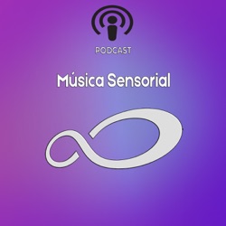 Música Sensorial #05 - Introspección