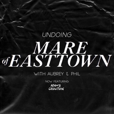 Undoing Mare Of Easttown Undoing Mare Of Easttown