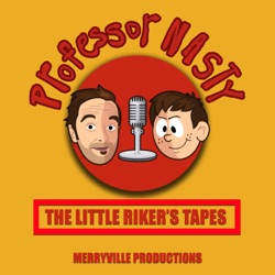 Professor Nasty: The Little Rikers Tapes