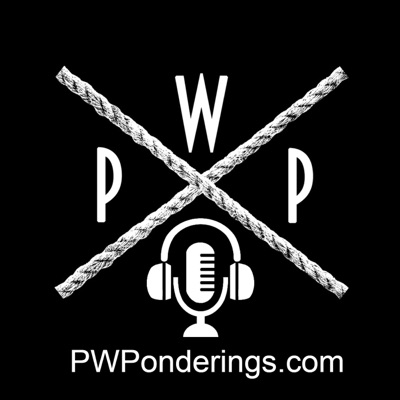 PWPonderings Podcast Network:Chris GST,Luis Perez