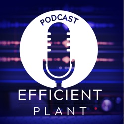 The Efficient Plant Podcast