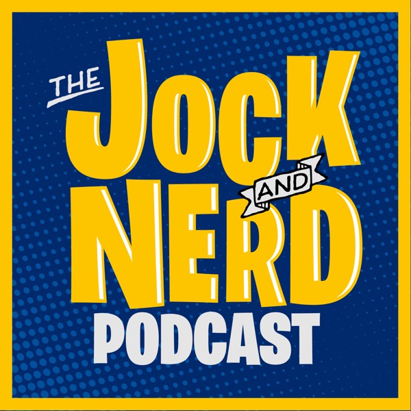 The Jock and Nerd Podcast image