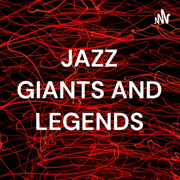 JAZZ GIANTS AND LEGENDS Artwork