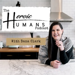 The Heroic Humans Podcast