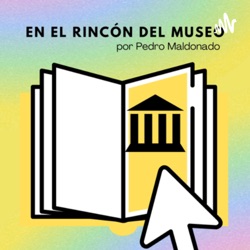 EN EL RINCÓN DEL MUSEO. 