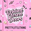 PLT: Behind Closed Doors - PrettyLittleThing