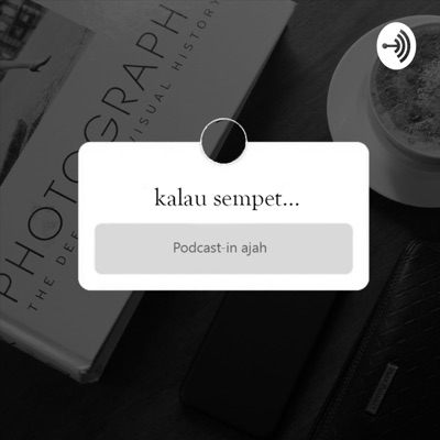 kalau sempet.. kalau sempet..
