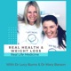 Real Health and Weight Loss Podcast