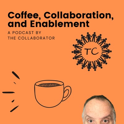 Trust Enablement's Podcast - Coffee, Collaboration, and Enablement