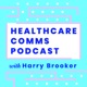 Episode #48 Greg Imber, Chief Engagement Officer at Healthcare Consultancy Group