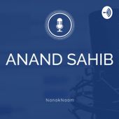 Anand Sahib English Translation, Meaning and Explanation - Nanak Naam - Nanak Naam
