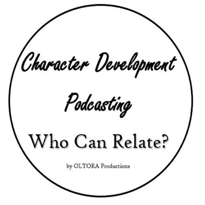 Character Development Podcasting
