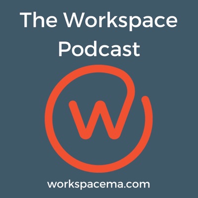 The Workspace Podcast