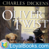 Oliver Twist by Charles Dickens - Loyal Books