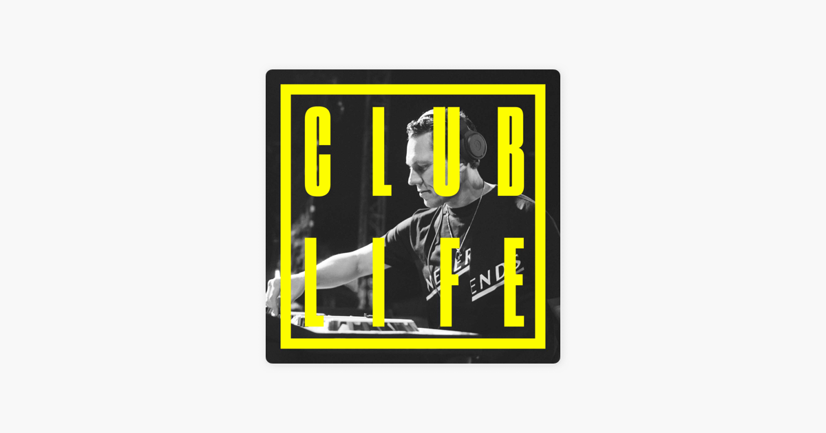 ‎CLUBLIFE Apple Podcasts’te