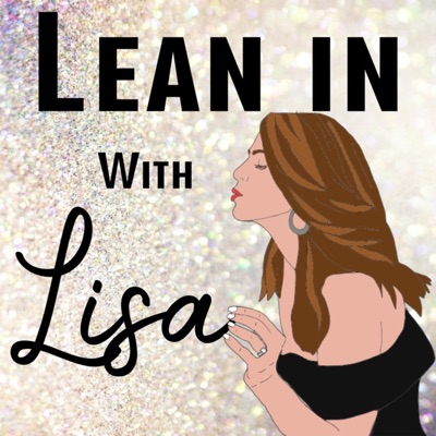 Lean in with Lisa