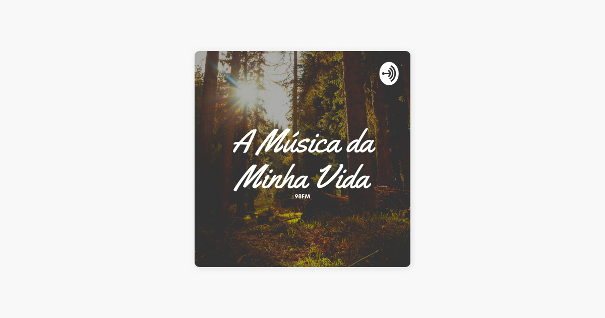 A História da Minha Vida - Caiobá FM on Apple Podcasts