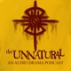 The Unnatural: An Audio Drama Podcast