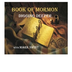 The Book of Mormon, Digging Deeper