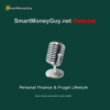 Smart Money Guy Podcast - SmartMoneyGuy.net - Torben G