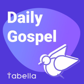 Daily Catholic Gospel by Tabella - Tabella