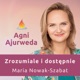 Agni Ajurweda zrozumiale i dostępnie