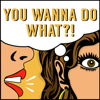 YOU WANNA DO WHAT?!: Personal Brand, Thought Leadership, Social Media Marketing For Mid-Career Professionals - Monica M. Rivera