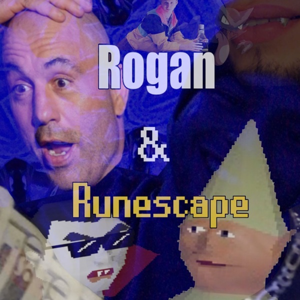 Rogan And Runescape