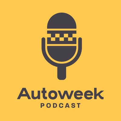 The Autoweek Podcast:Autoweek