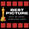 Best Picture Must Be Doing Something Right