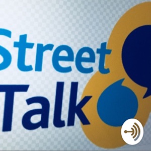 Street talk podcast