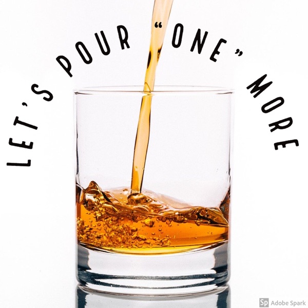 Let's Pour "One" More