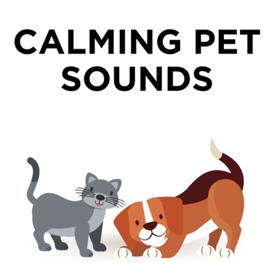 Calming Pet Sounds:Calming Pet Sounds